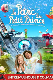 Le Parc du Petit Prince: Ticket mit Schnelleintritt